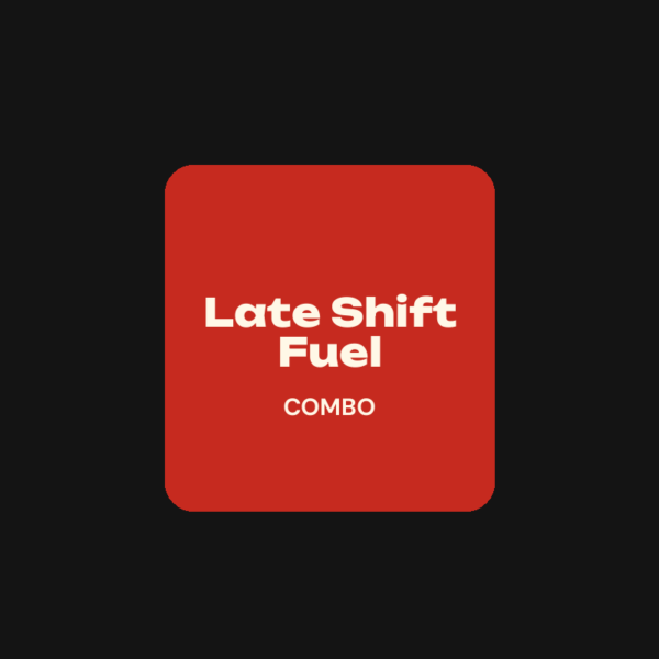 Late Shift Fuel Late Shift Fuel Combo